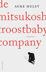De Mitsukoshi Troostbaby Company, Auke Hulst -  - 9789026346934