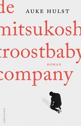De Mitsukoshi Troostbaby Company, Auke Hulst -  - 9789026346941