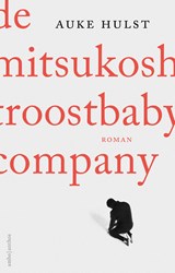 De Mitsukoshi Troostbaby Company - Auke Hulst - 9789026346941