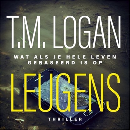 Leugens, T.M. Logan - Luisterboek MP3 - 9789026347368