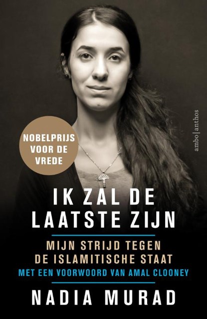 Ik zal de laatste zijn, Nadia Murad - Paperback - 9789026347375