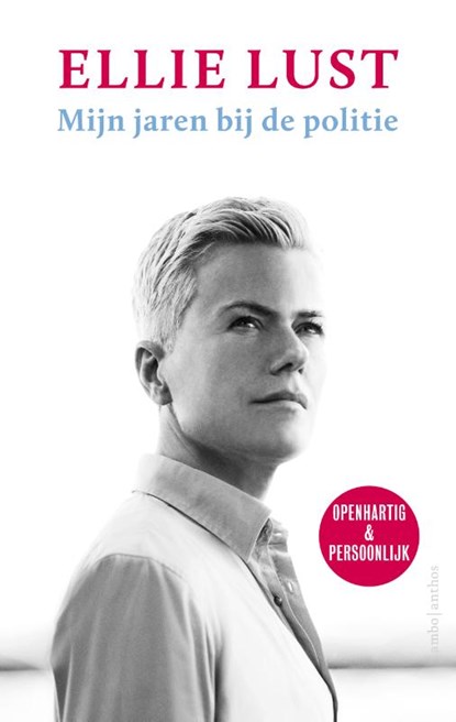 Mijn jaren bij de politie, Ellie Lust - Paperback - 9789026347979