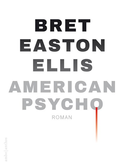 American psycho, Bret Easton Ellis - Paperback - 9789026348037