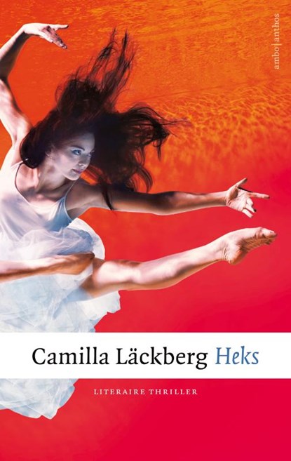 Heks, Camilla Läckberg - Paperback - 9789026348211