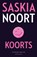 Koorts, Saskia Noort - Paperback - 9789026348402