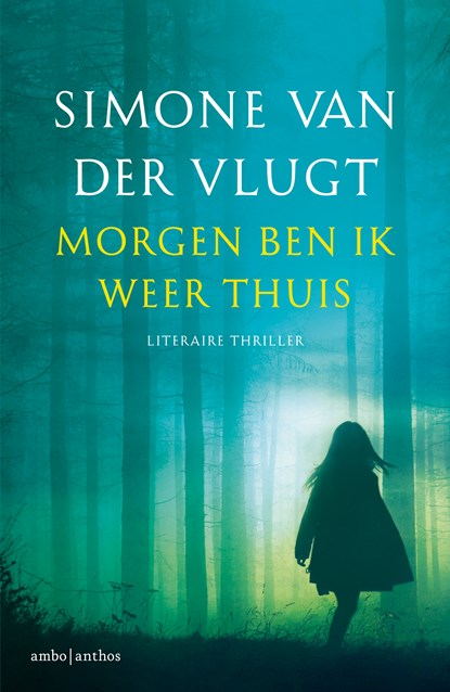 Morgen ben ik weer thuis, Simone van der Vlugt - Luisterboek MP3 - 9789026348549