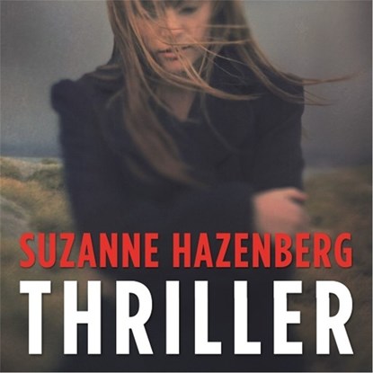 Thriller, Suzanne Hazenberg - Luisterboek MP3 - 9789026348600