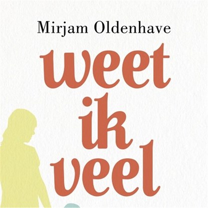 Weet ik veel, Mirjam Oldenhave - Luisterboek MP3 - 9789026348754