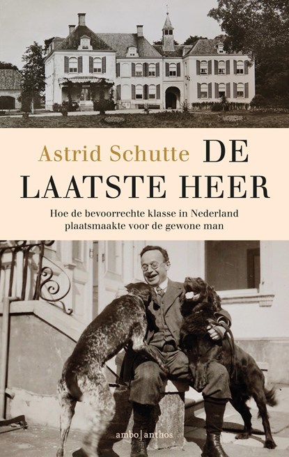 De laatste heer, Astrid Schutte - Paperback - 9789026348778