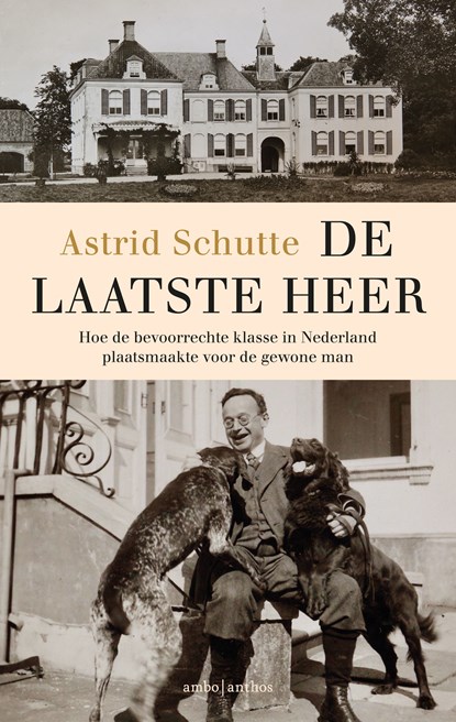 De laatste heer, Astrid Schutte - Ebook - 9789026348785