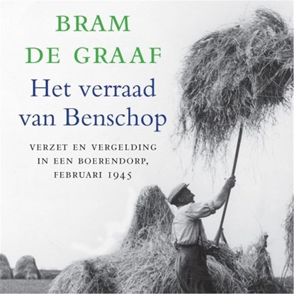Het verraad van Benschop, Bram de Graaf - Luisterboek MP3 - 9789026348853