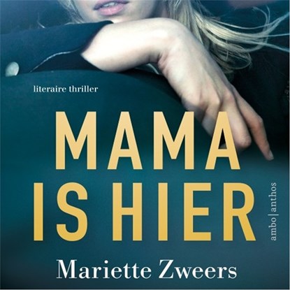 Mama is hier, Mariëtte Zweers - Luisterboek MP3 - 9789026348877