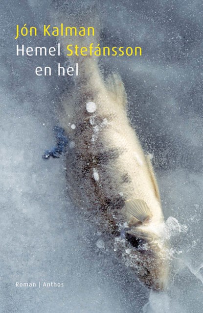 Hemel en hel, Jón Kalman Stefánsson - Paperback - 9789026349577