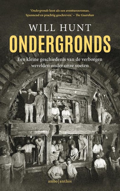 Ondergronds, Will Hunt - Paperback - 9789026349591