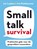 Smalltalk Survival, Liz Luyben ; Iris Posthouwer - Paperback - 9789026349676