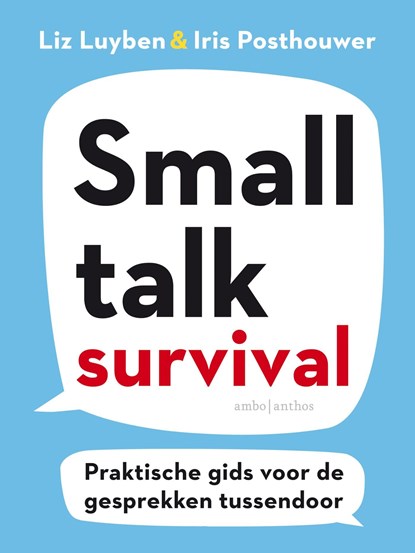Smalltalk Survival, Liz Luyben ; Iris Posthouwer - Ebook - 9789026349683