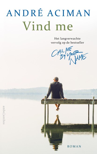 Vind me, Andre Aciman - Paperback - 9789026349744