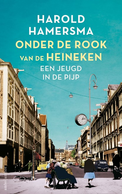 Onder de rook van de Heineken, Harold Hamersma - Ebook - 9789026349898