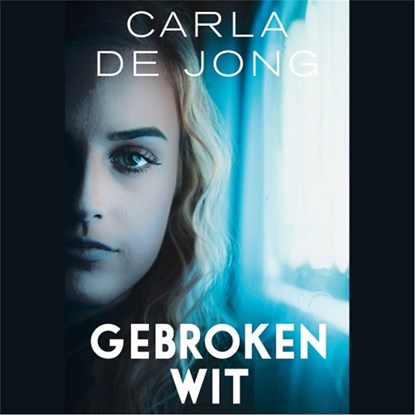 Gebroken wit, Carla de Jong - Luisterboek MP3 - 9789026350023