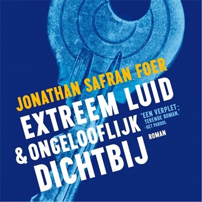 Extreem luid & ongelooflijk dichtbij, Jonathan Safran Foer - Luisterboek MP3 - 9789026350337