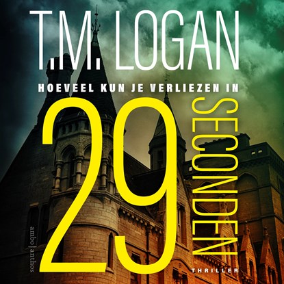 29 seconden, T.M. Logan - Luisterboek MP3 - 9789026350672