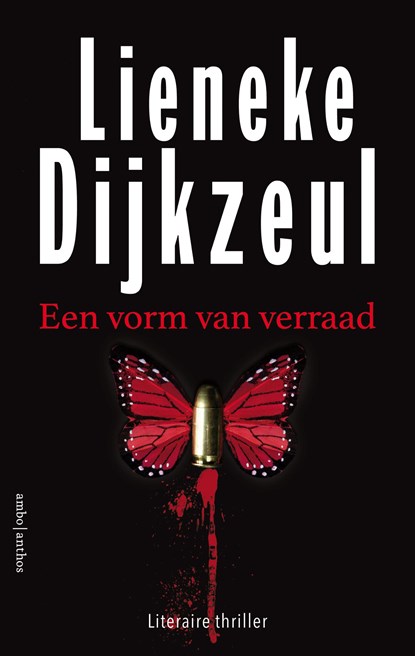 Een vorm van verraad, Lieneke Dijkzeul - Paperback - 9789026351228