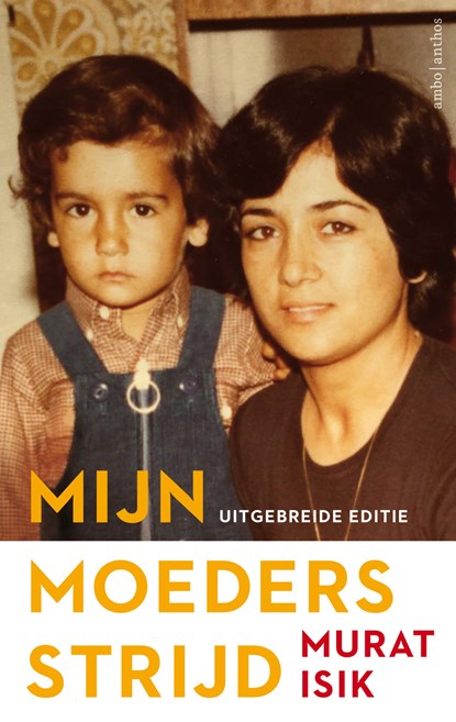 Mijn moeders strijd, Murat Isik - Gebonden - 9789026351242