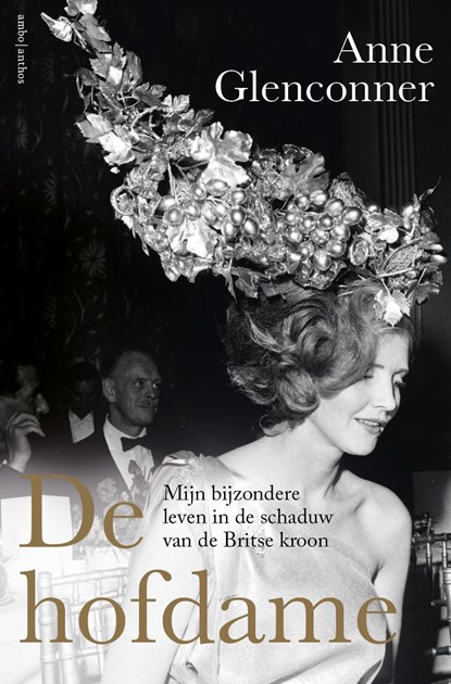 De hofdame, Anne Glenconner - Ebook - 9789026352287