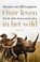 Over leven in het wild, Martine van Zijll Langhout - Paperback - 9789026352522