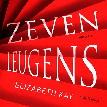 Zeven leugens, Elizabeth Kay - Luisterboek MP3 - 9789026353147