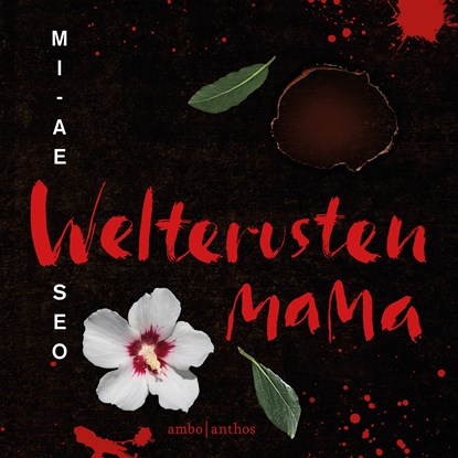 Welterusten, mama, Mi-Ae Seo - Luisterboek MP3 - 9789026353376