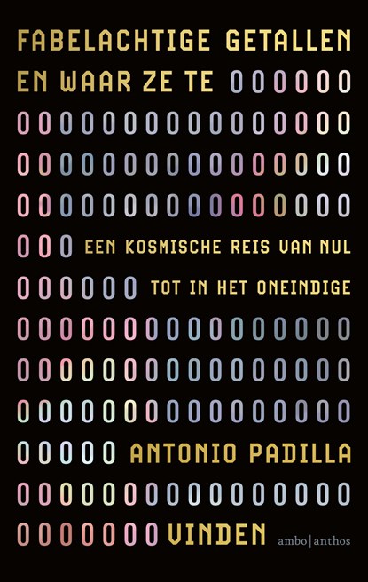Fabelachtige getallen en waar ze te vinden, Antonio Padilla - Paperback - 9789026353505