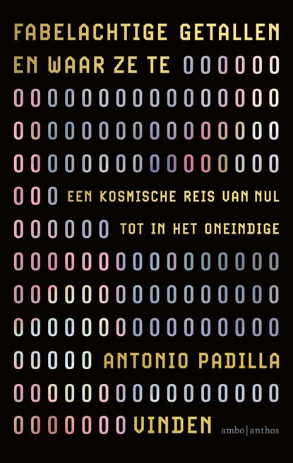 Fabelachtige getallen en waar ze te vinden, Antonio Padilla - Paperback - 9789026353505