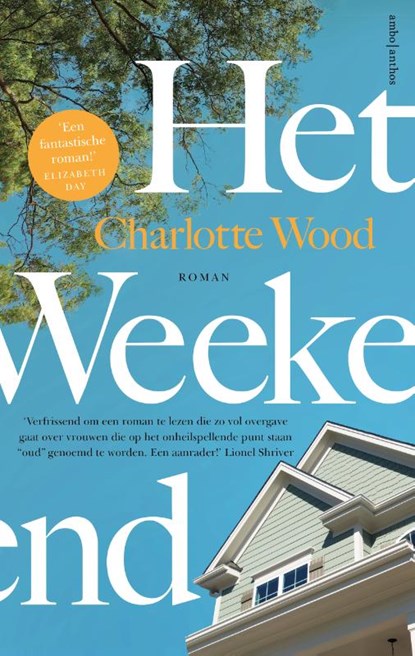 Het weekend, Charlotte Wood - Paperback - 9789026353871