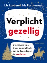 Verplicht gezellig - Liz Luyben ; Iris Posthouwer - 9789026353970