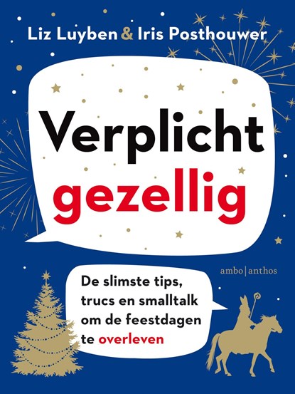 Verplicht gezellig, Liz Luyben ; Iris Posthouwer - Ebook - 9789026353987