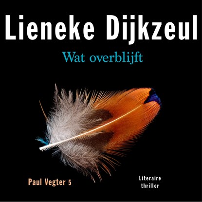 Wat overblijft, Lieneke Dijkzeul - Luisterboek MP3 - 9789026354090