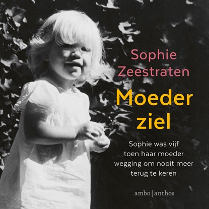 Moederziel, Sophie Zeestraten - Luisterboek MP3 - 9789026354540