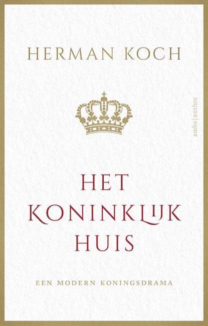 Het Koninklijk Huis, Herman Koch - Paperback - 9789026354946