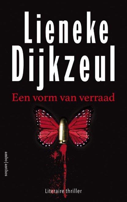Een vorm van verraad, Lieneke Dijkzeul - Paperback - 9789026355318