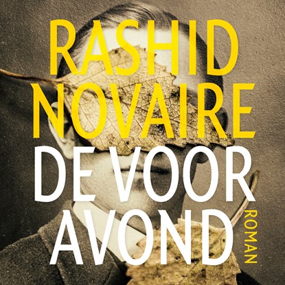 De vooravond, Rashid Novaire - Luisterboek MP3 - 9789026355523