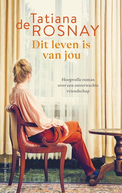 Dit leven is van jou, Tatiana de Rosnay - Ebook - 9789026356049