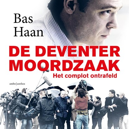 De Deventer moordzaak, Bas Haan - Luisterboek MP3 - 9789026356117