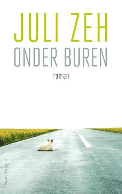 Onder buren, Juli Zeh - Gebonden - 9789026356186