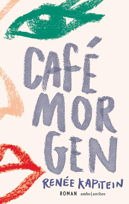 Café Morgen, Renée Kapitein - Ebook - 9789026356216