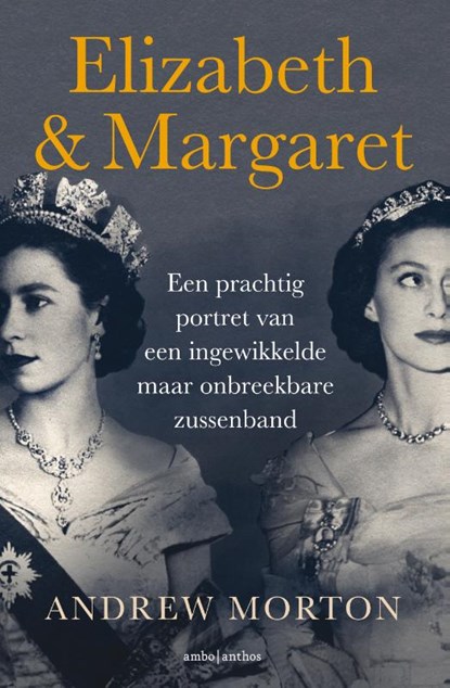 Elizabeth & Margaret, Andrew Morton - Paperback - 9789026356421
