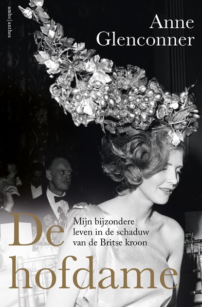 De hofdame, Anne Glenconner - Paperback - 9789026356582