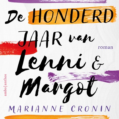 De honderd jaar van Lenni en Margot, Marianne Cronin - Luisterboek MP3 - 9789026356933