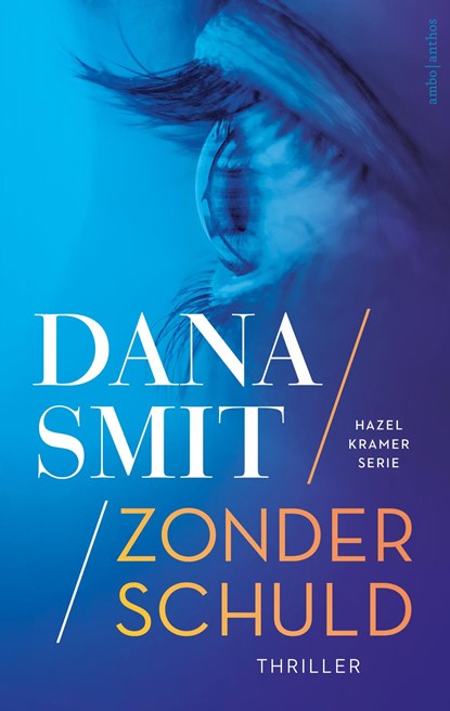 Zonder schuld, Dana Smit - Ebook - 9789026357121