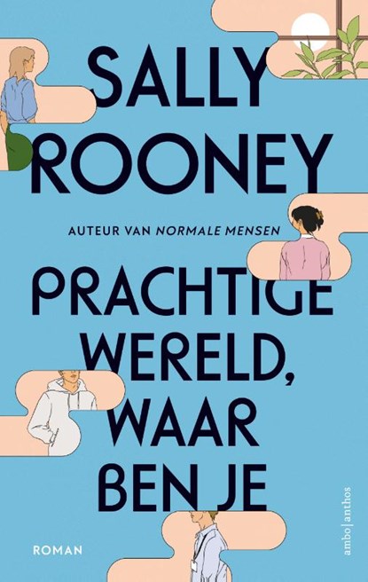 Prachtige wereld, waar ben je, Sally Rooney - Gebonden - 9789026357244